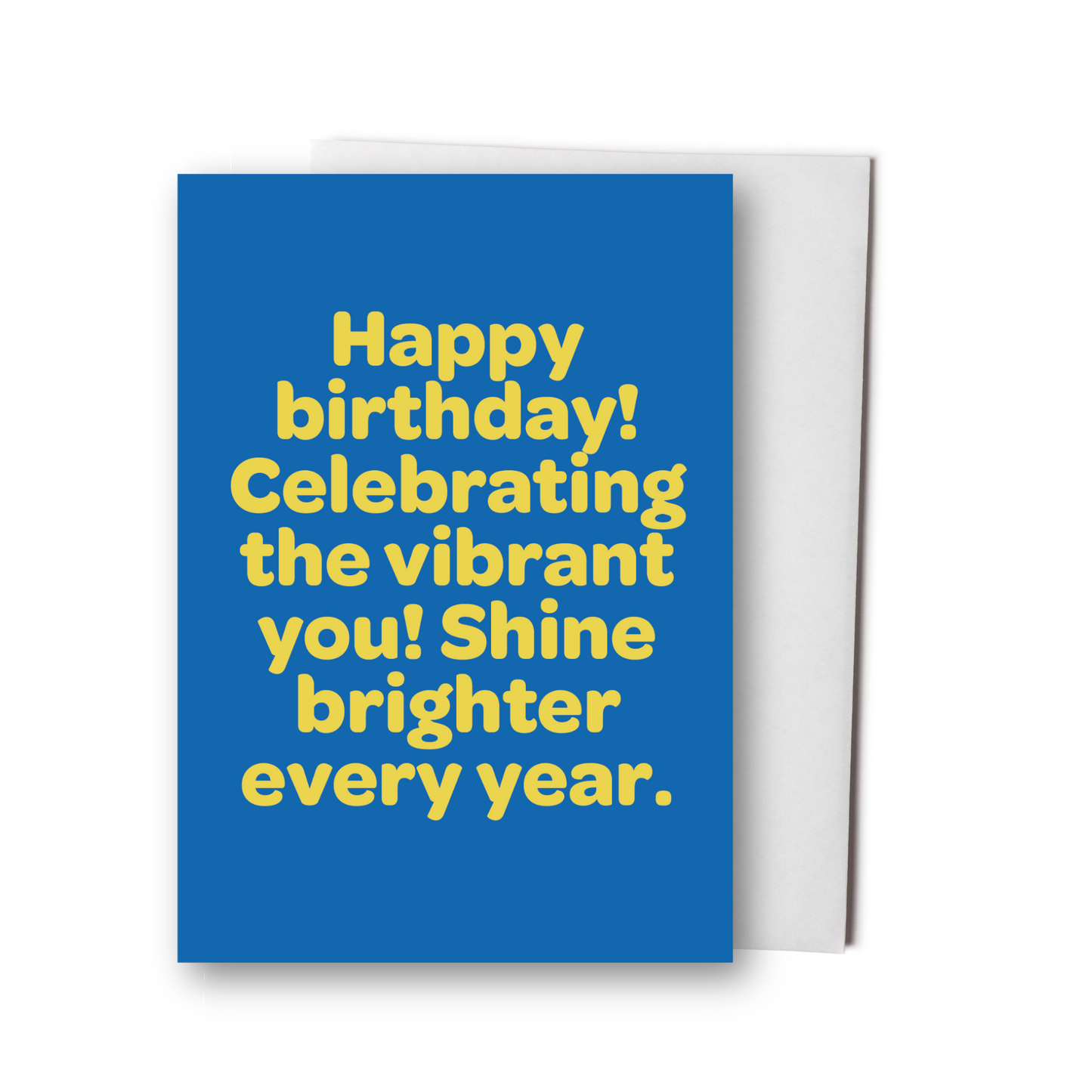 Shine Brighter Birthday Card