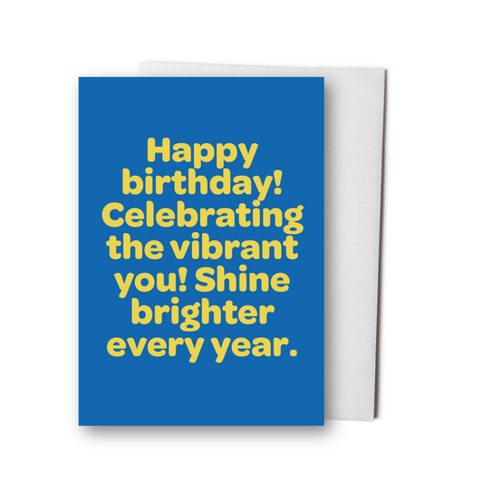 Shine Brighter Birthday Card
