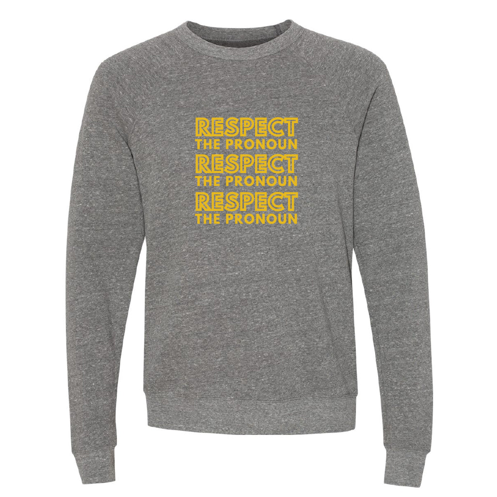 Respect the Pronoun Sweatshirt