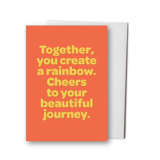 Together You Create A Rainbow Wedding Card