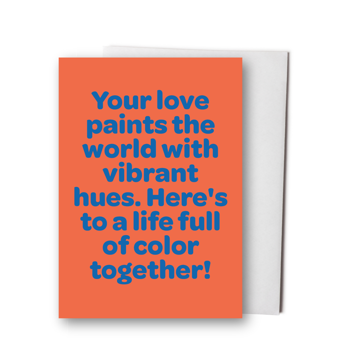 Your Love Paints The World Wedding Card