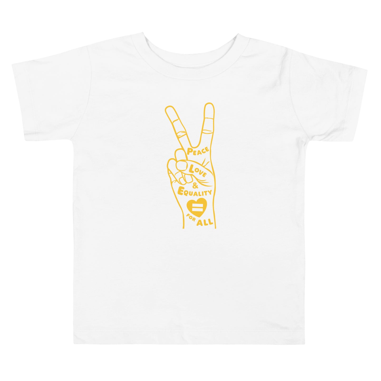 Peace, Love and Equality Toddler T-shirt