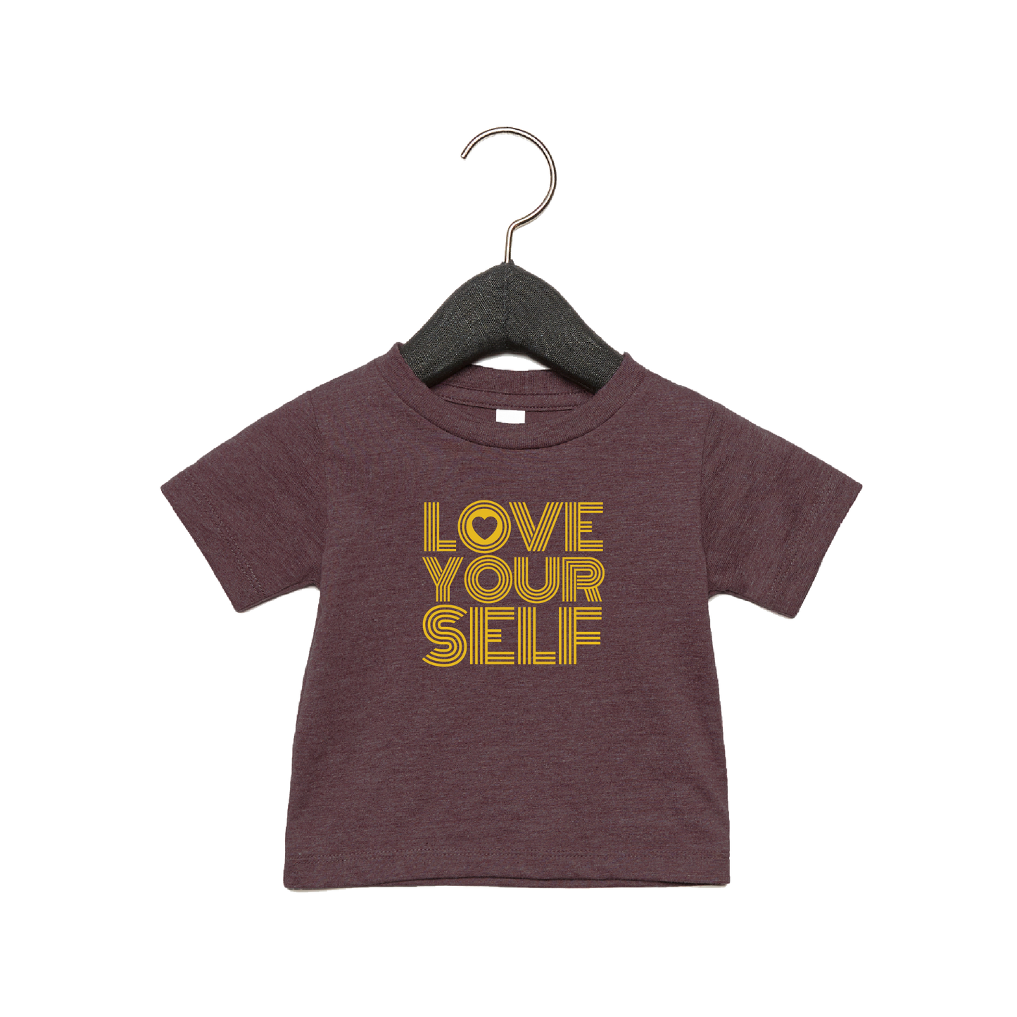 Love Yourself Baby T-shirt