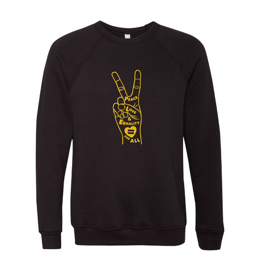 Peace, Love & Equality Sweatshirt