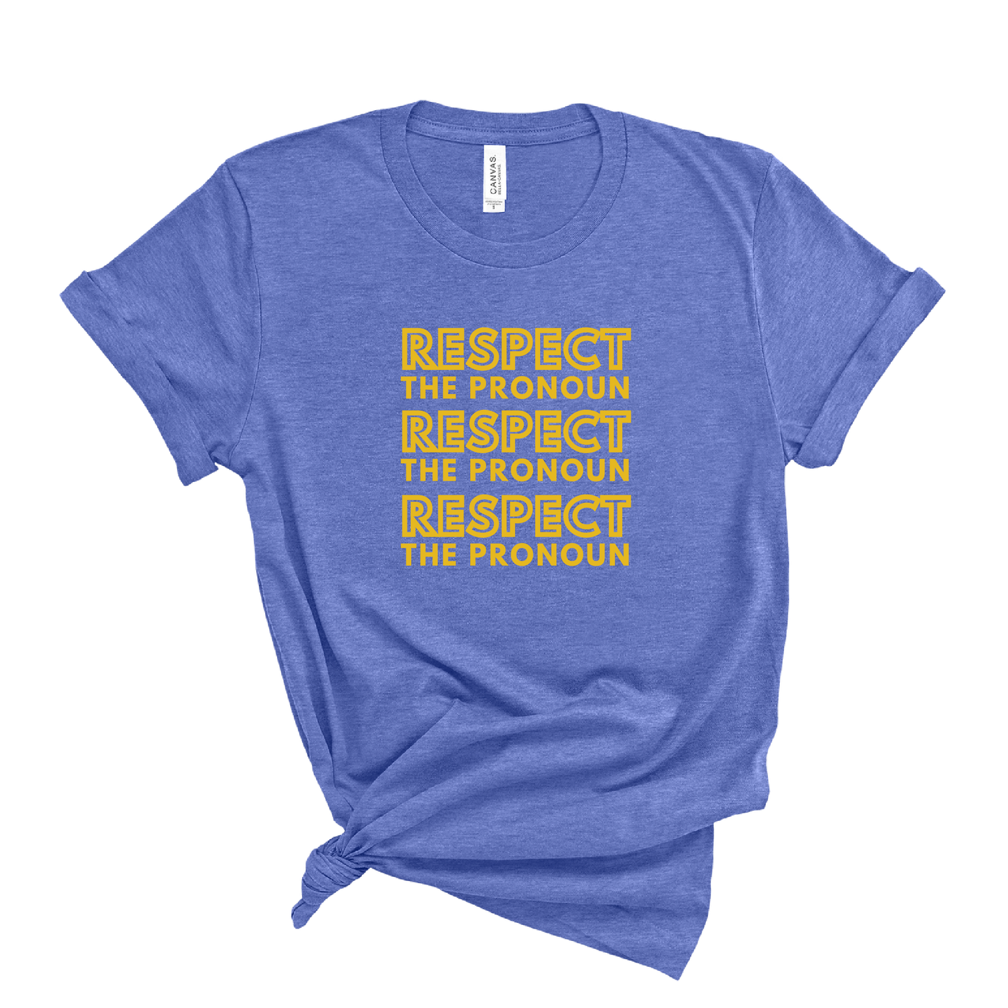 Respect The Pronoun T-shirt